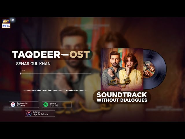 Taqdeer OST | Sehar Gul Khan (Audio) ARY Digital