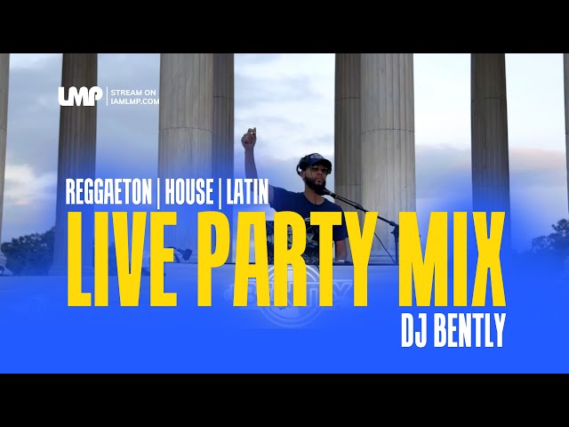 Live Party Mix House, Reggaeton, Bachata, Salsa, Típico, Dembow, Hip-Hop | DJ Bently