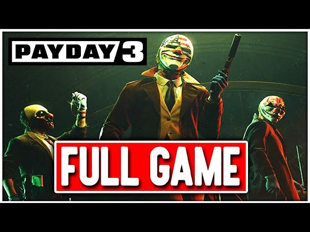 PAYDAY 3 Gameplay Walkthrough FULL GAME - No Commentary