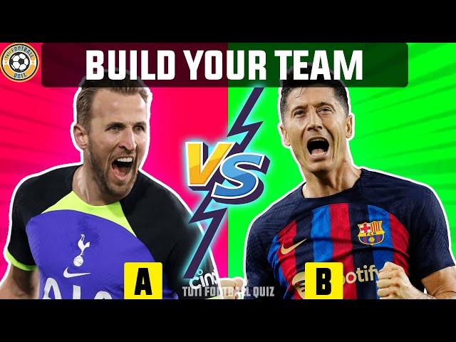 PICK ONE KICK ONE, CHOOSE PLAYERS TO BUILD YOUR TEAM ⚽ TUTI FOOTBALL QUIZ 2023