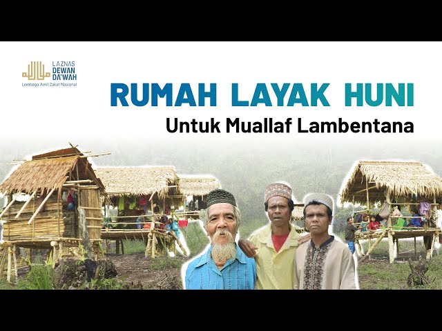 Wujudkan Rumah Layak Huni Untuk Para Muallaf di Lambentana