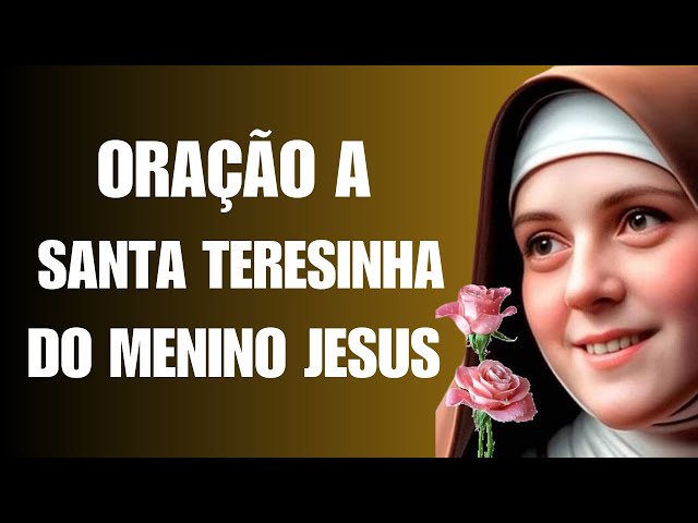 Oração a Santa Teresinha do Menino Jesus