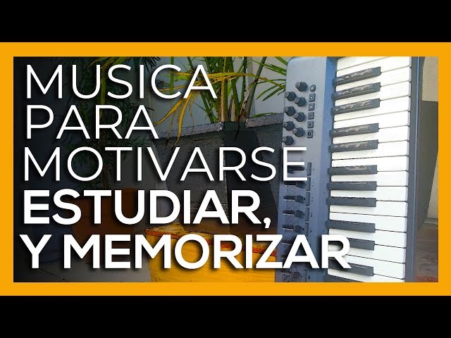 Musica Para Motivarse Estudiando Memorizar y Concentrarse