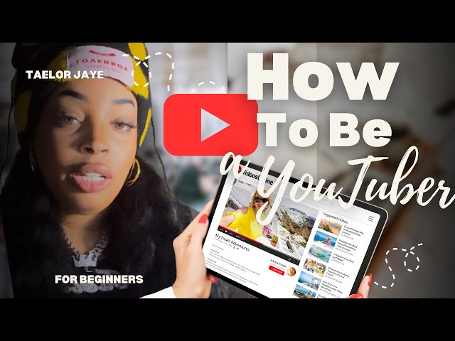 How to become a YouTuber for beginners