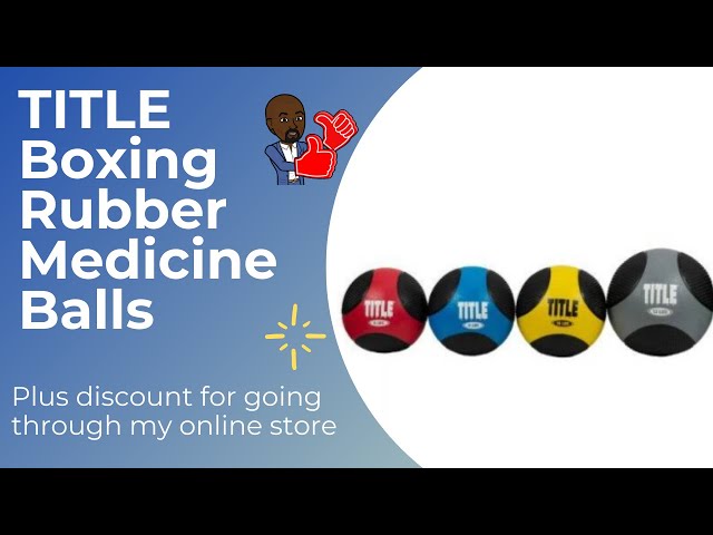 TITLE Boxing Rubber Medicine Balls - Product Presentation Time