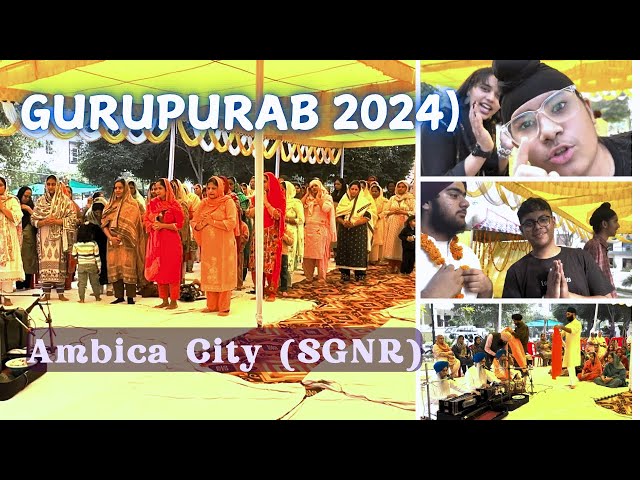 Gurupurab 2024 in AMBICA CITY (SGNR)🙏🏻🪯