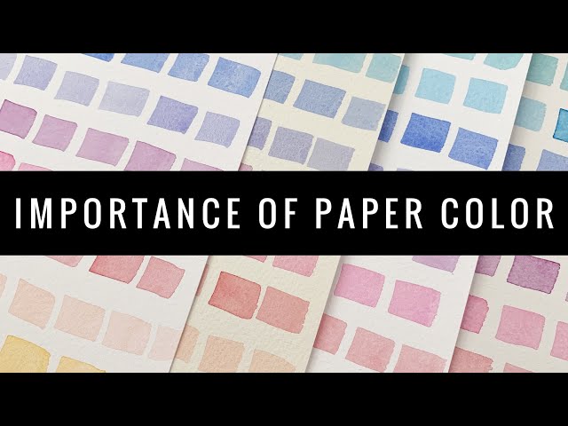 Importance of Watercolor Paper Color