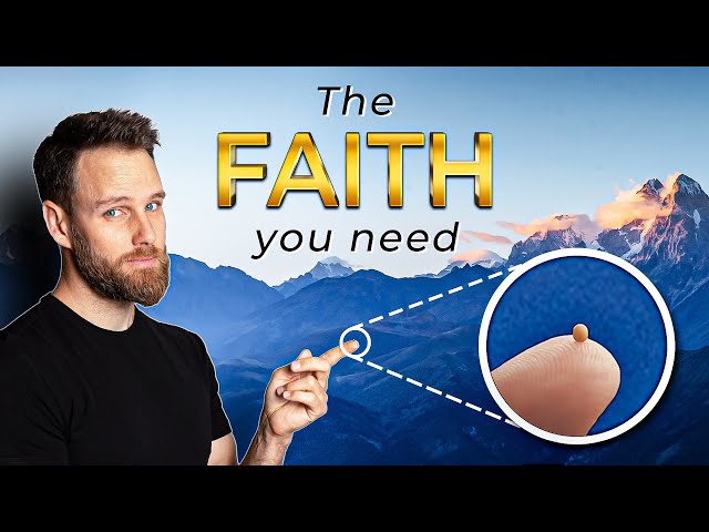 How to MOVE MOUNTAINS! || Having Faith like a Mustard Seed