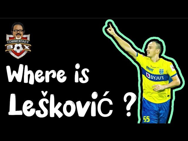 Where is Lešković ? | Kerala Blasters | Marko Lešković | ISL 10 | Shaiju Damodaran