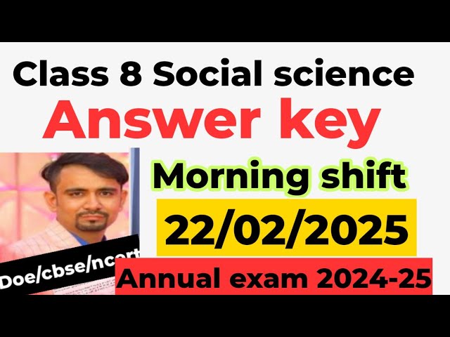 Social science answer key 2025 / morning shift/ class 8 sst paper solution 2025 / 22 feb 2025