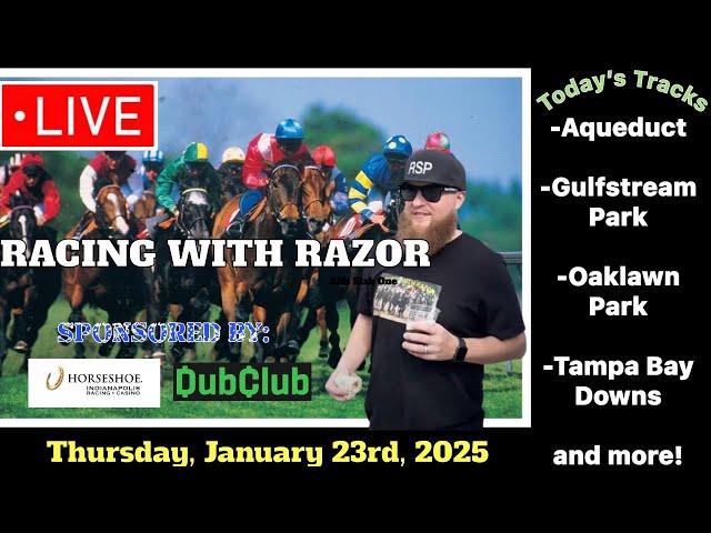 LIVE Horse Racing Aqueduct, Gulfstream Park, Oaklawn, Santa Anita & more January 23rd, 2025!