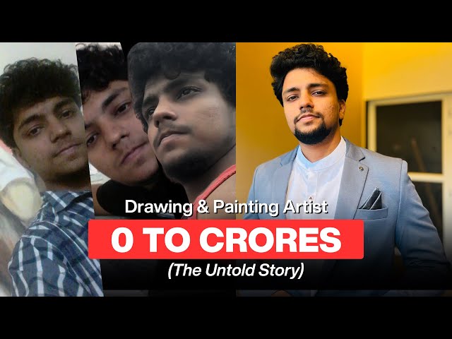 COMPLETE JOURNEY of a Struggling Artist | Zero to Crores | Untold Story | Artist Reyanshh Rahul