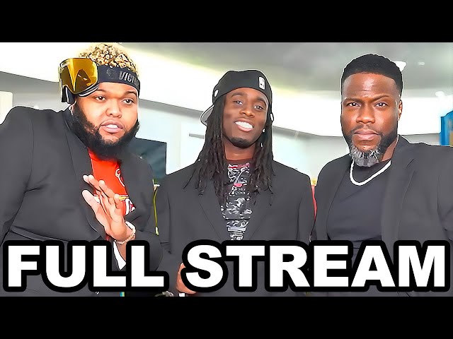 Kai Cenat Druski & Kevin Hart FULL STREAM!