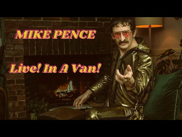 Mike Pence- Live! In a Van! Cindy Crawford Cult