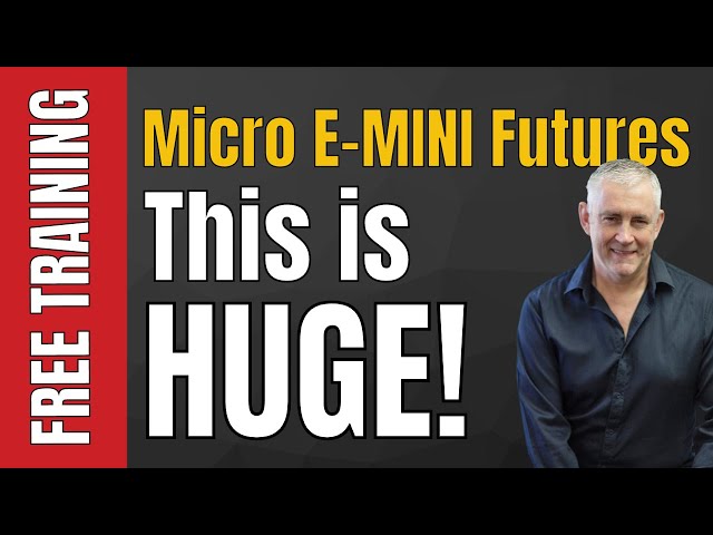 MICRO E-MINI FUTURES  This is huge !