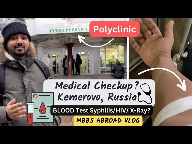 KEMEROVO STATE UNIVERSITY || MEDICAL CHECKUP VLOG 🩺 || MBBS IN RUSSIA FOR INDIANS || MBBS ABROAD 🇷🇺