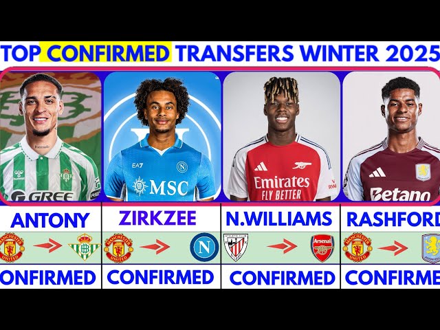 🚨ALL THE LATEST CONFIRMED TRANSFER NEWS  TRANSFERS WINTER 2025|Zirkzee✔️ Williams✔️ Rashford✔️