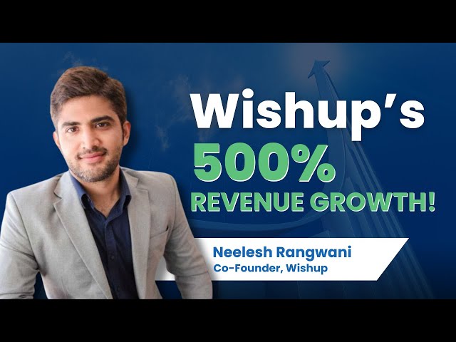 How Wishup Achieved 500% Revenue Growth