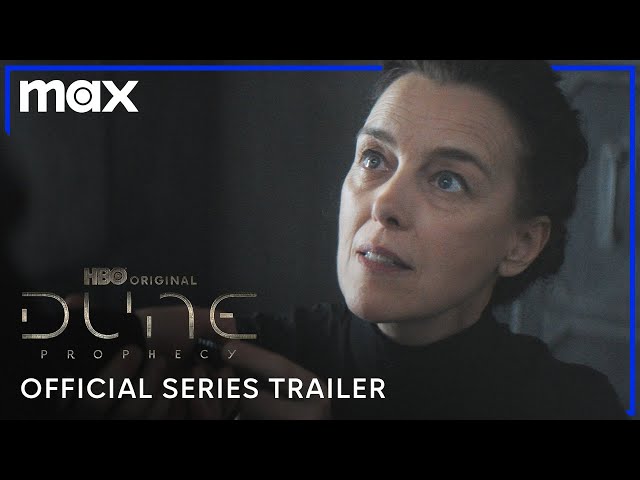 Dune: Prophecy | Official Series Trailer | Max