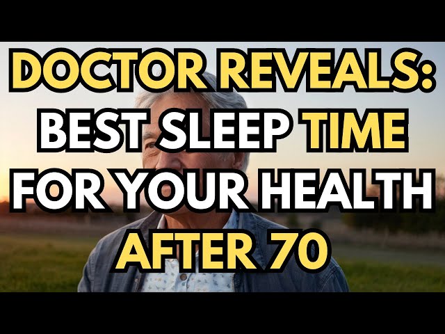 What Time Should The Elderly Go to Bed After 70 For Better Health? The Doctor Answer