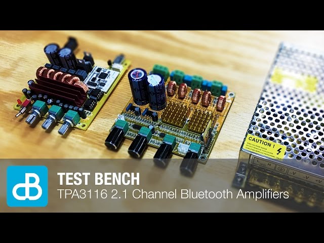 TEST BENCH: TPA3116 2.1 Channel Amplifier Boards with Bluetooth 4.0 - by SoundBlab