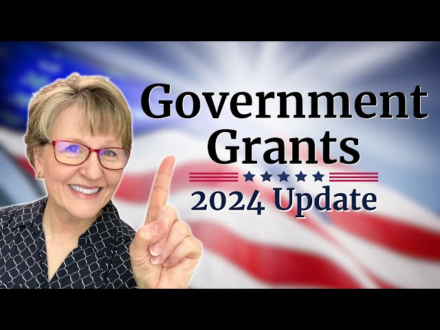 Your Guide to Find and Apply for NEW Government Grants