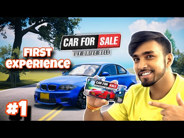 First experience of car for sale mobile game|| Car For Sale Part #1