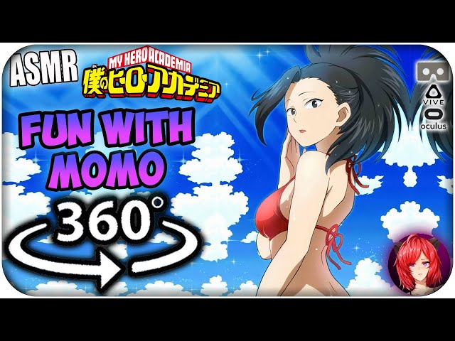 Fun With Momo~ [ASMR] 360: My Hero Academia 360 VR