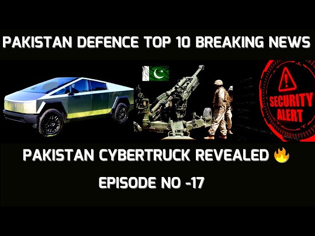 GAME CHANGER: Pakistan's New Defense Systems, Cybertruck & Military Deals