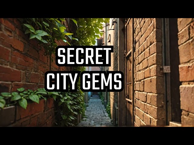 Secret Places in the City You've Never Seen Before