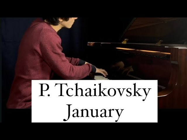 P. Tchaikovsky- The Seasons: January (A. Kutuzov)