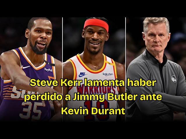 Steve Kerr Obsesionado Mientras Butler Calma Lamento por Durant