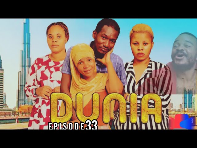 DUNIA ( EP 33) DUNIA FULL EPISODE 33 #manyanya #vaileth #matrida MOVIE RECAP IN SWAHILI