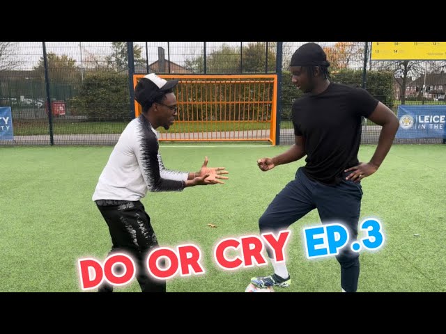 Do or cry -Episode 3