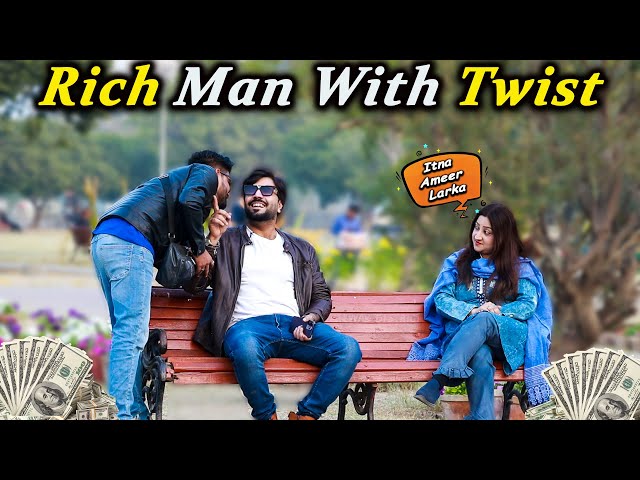 Rich Man With Twist | Pranks In Pakistan | Desi Pranks 2.O