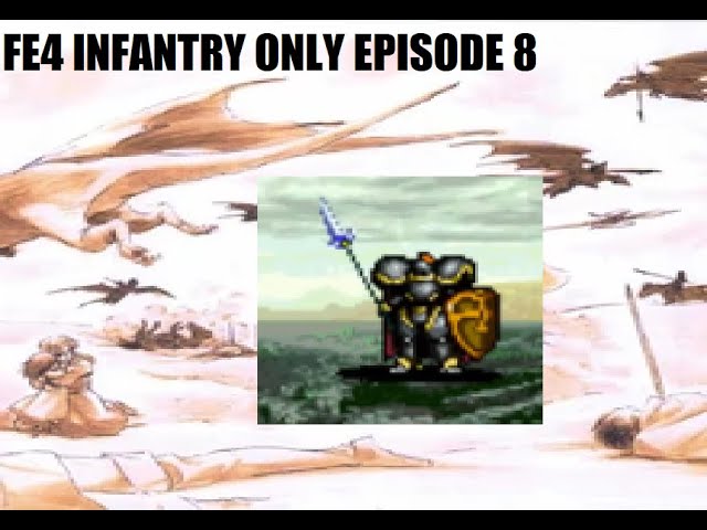 Beating Fire Emblem 4 With Only Infantry Episode 8: The End of a Legacy