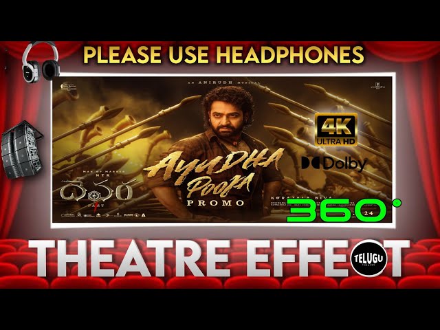 DOLBY ATMOS|AYUDHA POOJA SONG PROMO|NTR|DEVARA Theatre Experience 🥀💥