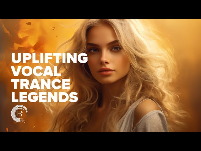 UPLIFTING VOCAL TRANCE LEGENDS [FULL ALBUM]