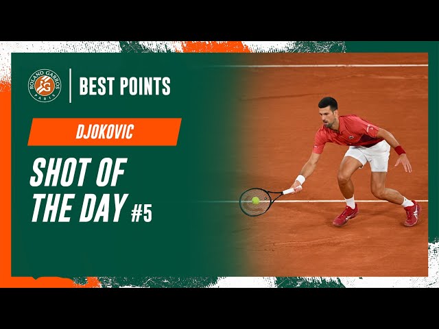 Shot of the day #5 Novak Djokovic | Roland-Garros 2024