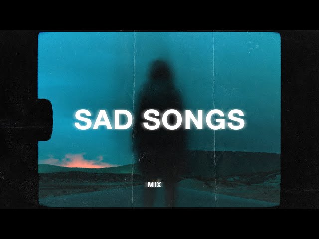 sad songs to cry to (kina sad music mix)