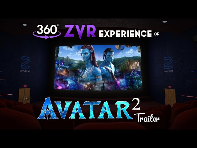 Enjoy the 360° Avatar Trailer in Zep Theatre. #ZVR