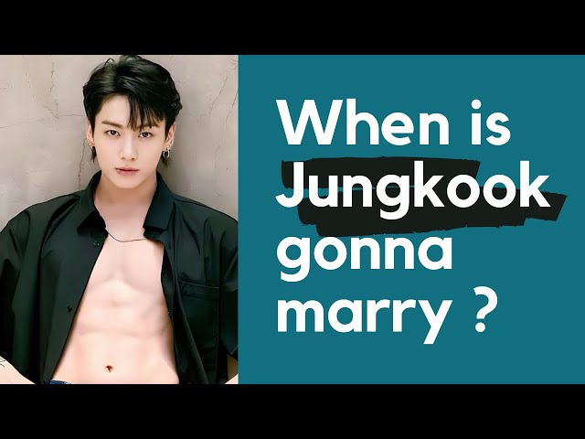 When will Jungkook marry ⏳💯 #jungkook #viral #trend #trending