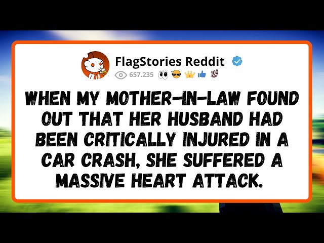 When My Mother-in-law Found Out That Her Husband Had Been Critically Injured In A Car Crash...