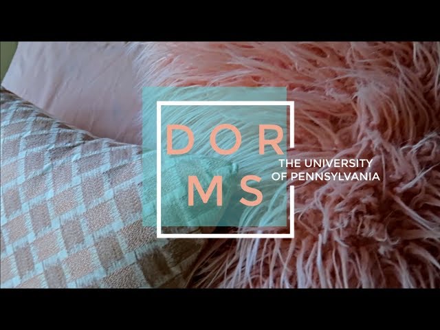 DORM TOUR OF ALL FRESHMAN DORMS AT UPENN 2019