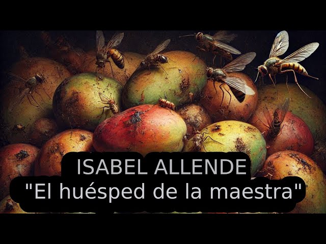 ISABEL ALLENDE "The Teacher's Guest" Complete Story.