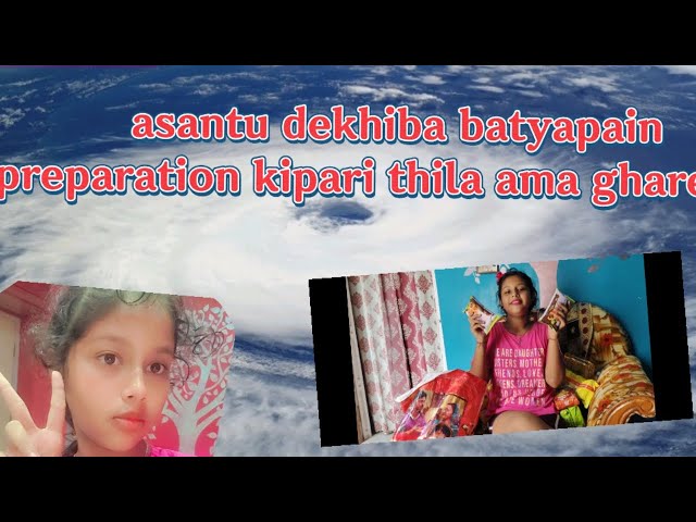 cyclone pain preparation|| Kasturi Patri || #Vlogshoot  #vlog #youtubevideo #cutykitu ||cyclone||