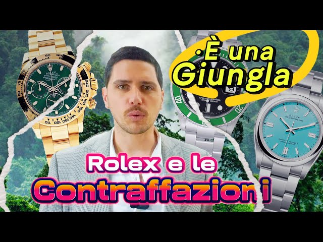 Orologi Rolex e contraffazione. Ti do alcuni consigli! Ep. 1