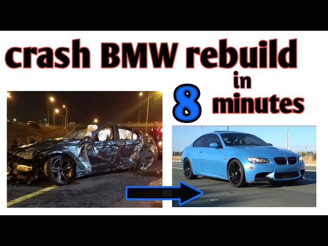 Rebuilding crash BMW car in 8 minutes (BMW car)