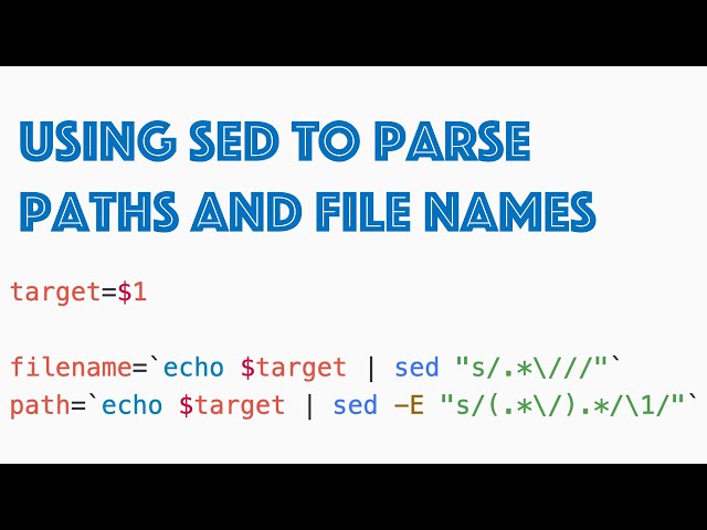 Parsing text with sed: Extracting information from paths and filenames in a bash script (CC020)