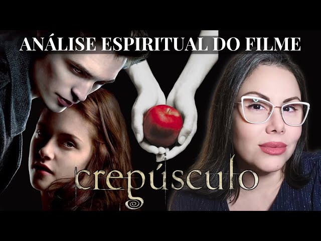 Análise Espiritual: Crepúsculo